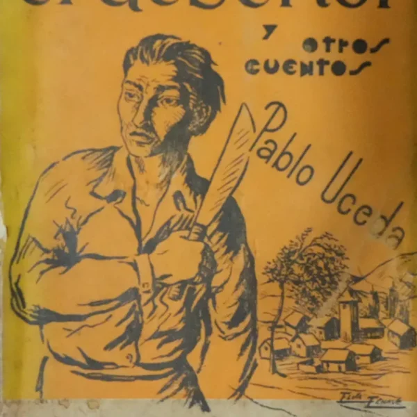 EL DESERTOR Y OTROS CUENTOS