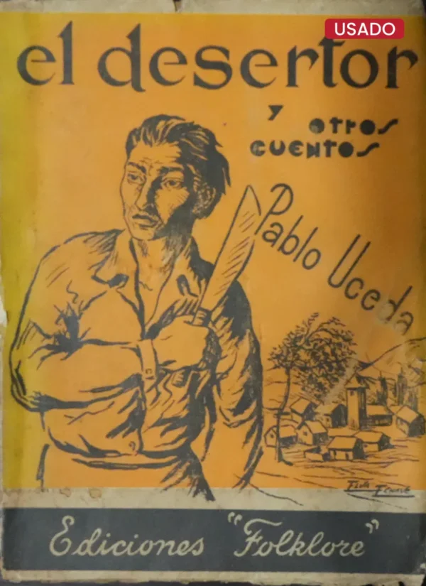 EL DESERTOR Y OTROS CUENTOS