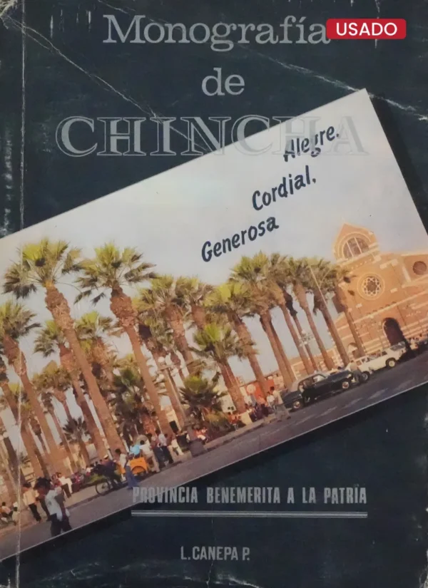 MONOGRAFÍA DE CHINCHA (VIENE CON FIRMA DEL AUTOR)