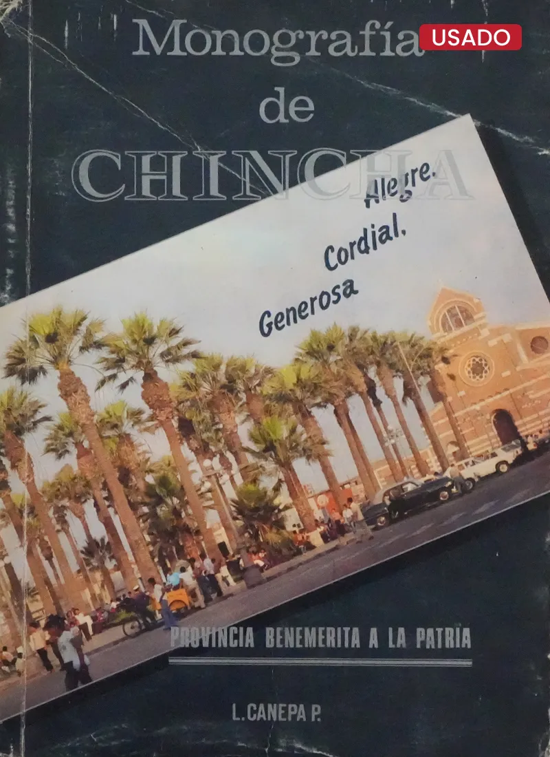 MONOGRAFÍA DE CHINCHA (VIENE CON FIRMA DEL AUTOR)