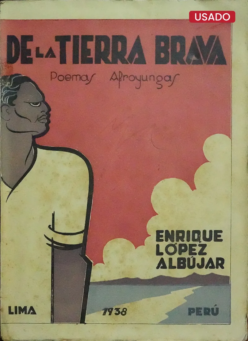 DE LA TIERRA BRAVA: POEMAS AFROYUNGAS (CON DEDICATORIA)