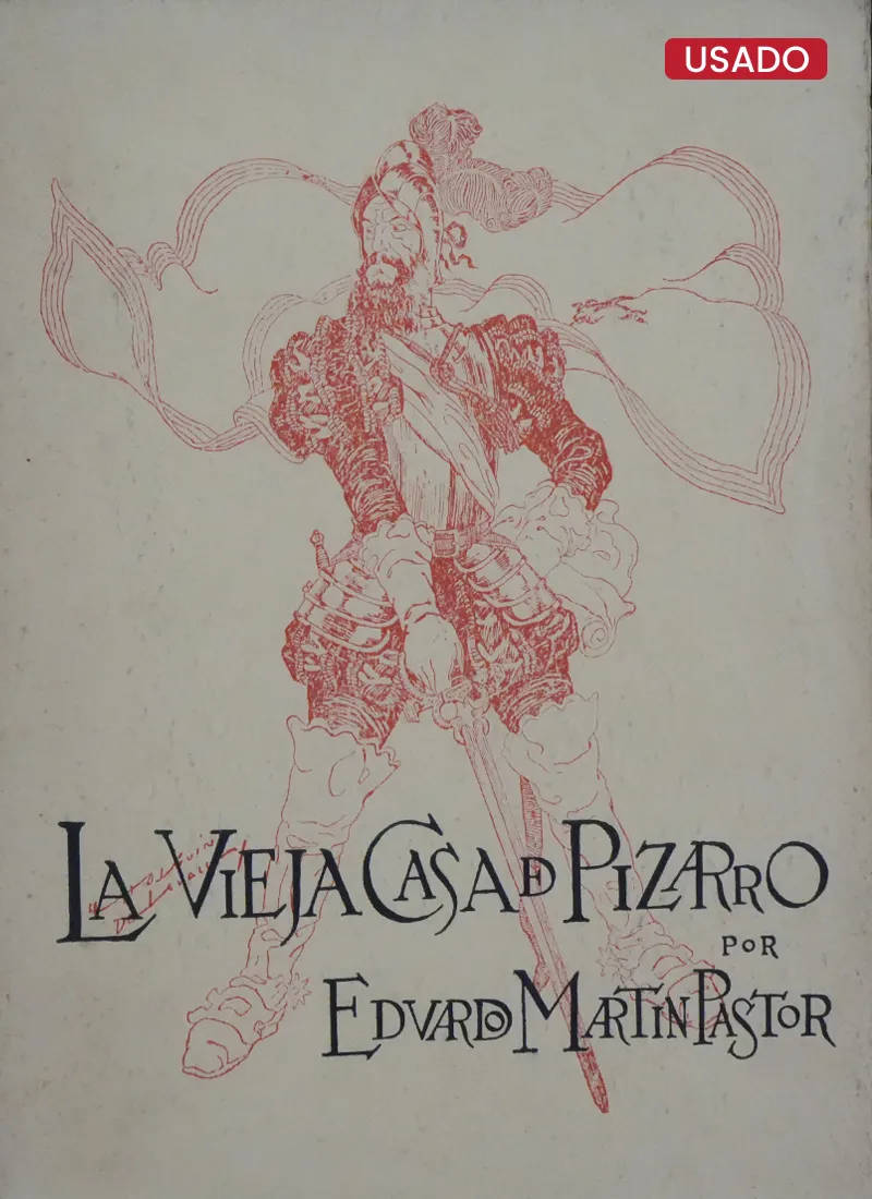 LA VIEJA CASA DE PIZARRO
