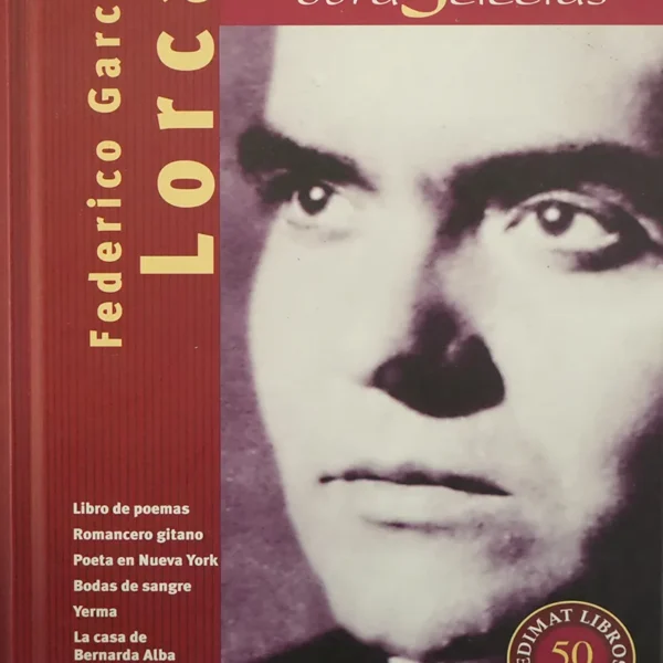 FEDERICO GARCÍA LORCA: OBRAS SELECTAS – EDI. EDIMAT