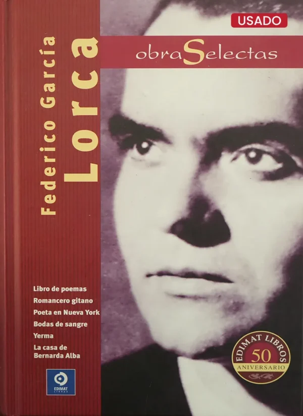 FEDERICO GARCÍA LORCA: OBRAS SELECTAS – EDI. EDIMAT