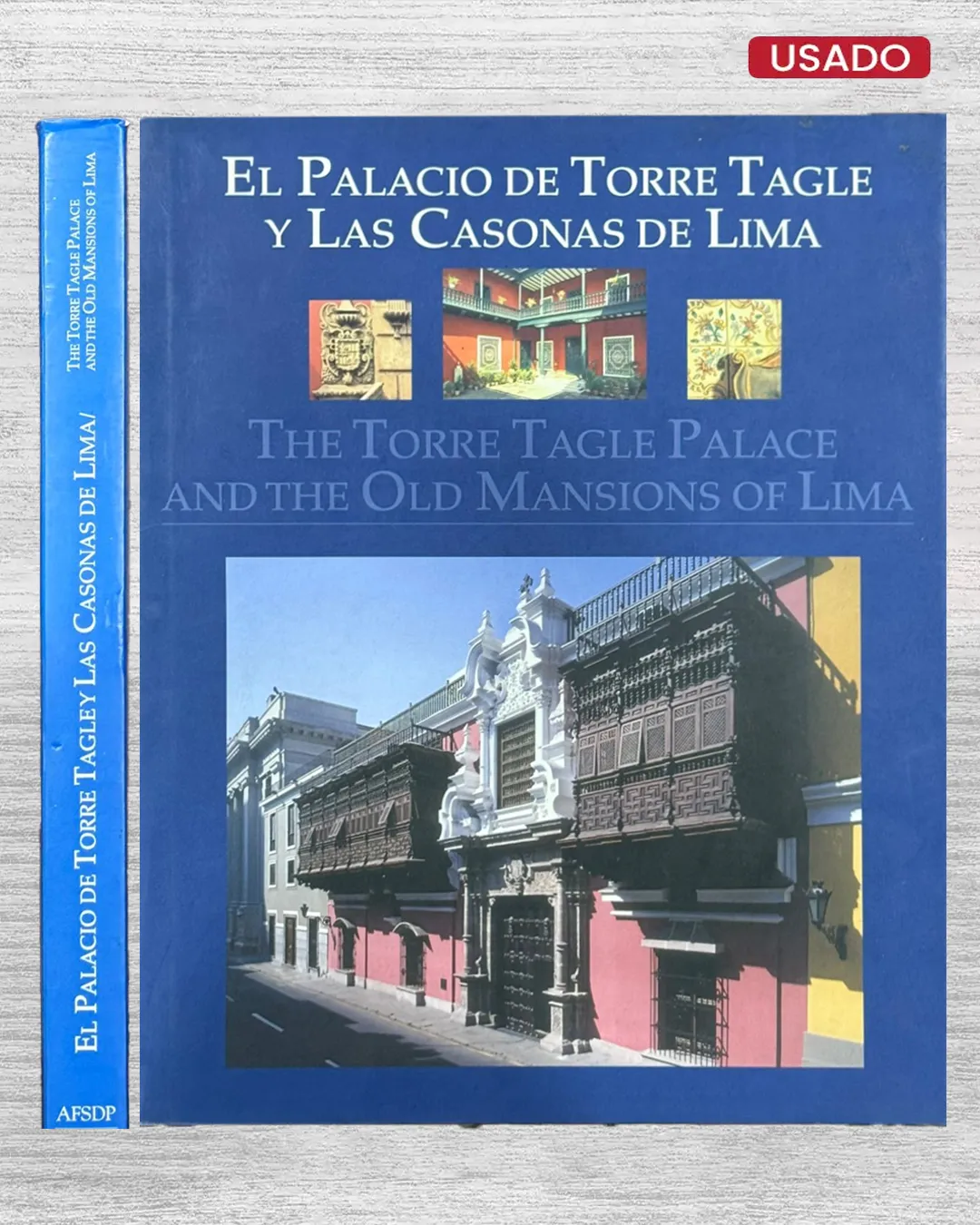 EL PALACIO DE TORRE TAGLE Y LAS CASONAS DE LIMA