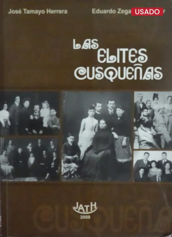 LAS ELITES CUSQUEÑAS