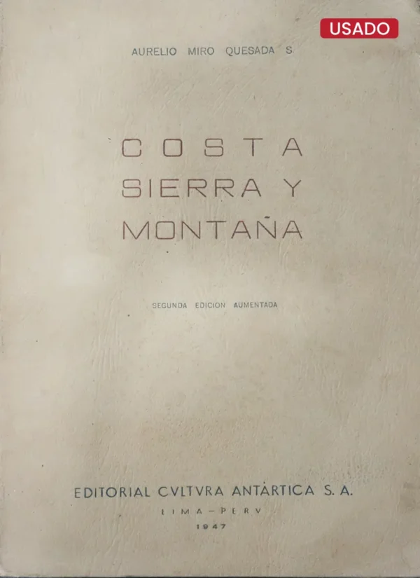 COSTA, SIERRA Y MONTAÑA