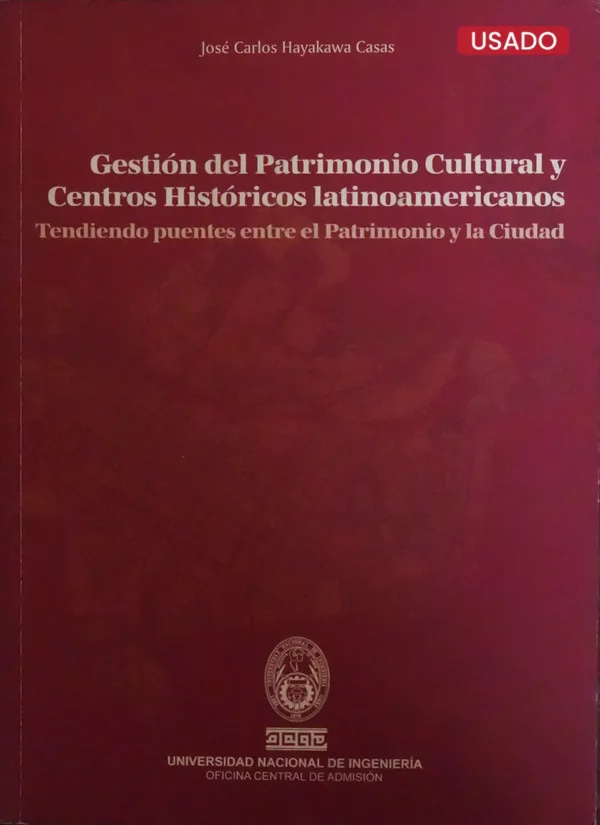 GESTIÓN DEL PATRIMONIO CULTURAL Y CENTROS HISTÓRICOS LATINOAMERICANOS