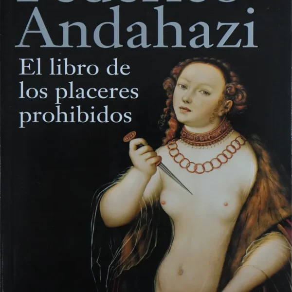 EL LIBRO DE LOS PLACERES PROHIBIDOS