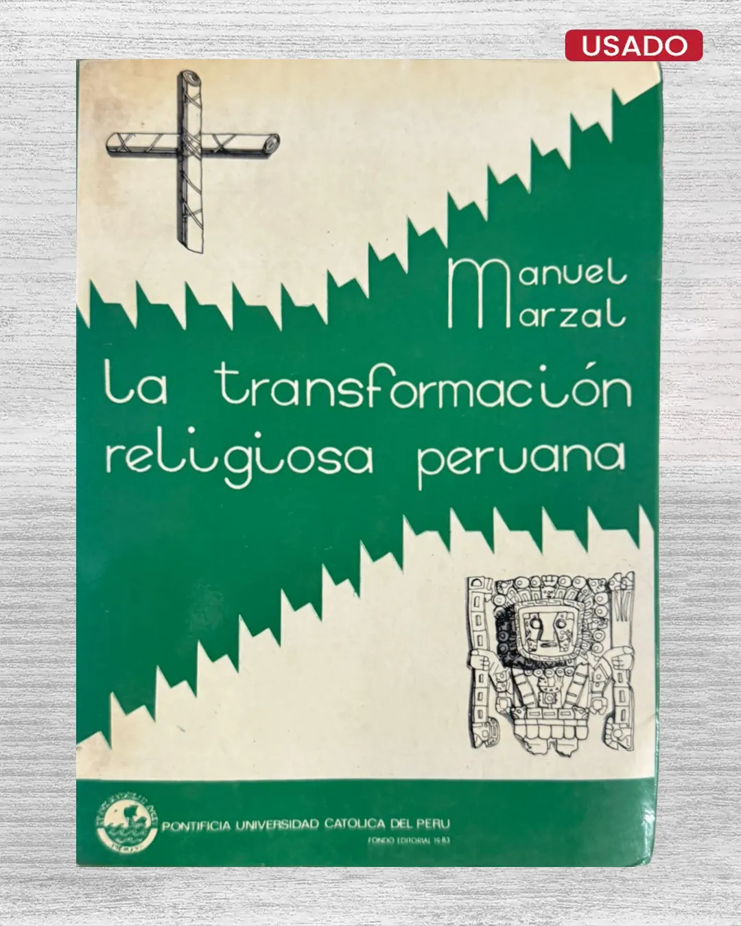 LA TRANSFORMACIÓN RELIGIOSA PERUANA