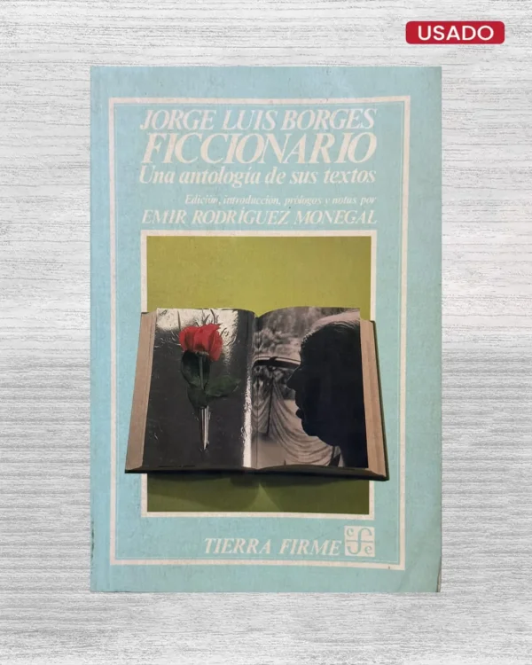 FICCIONARIO: UNA ANTOLOGÍA DE SUS TEXTOS