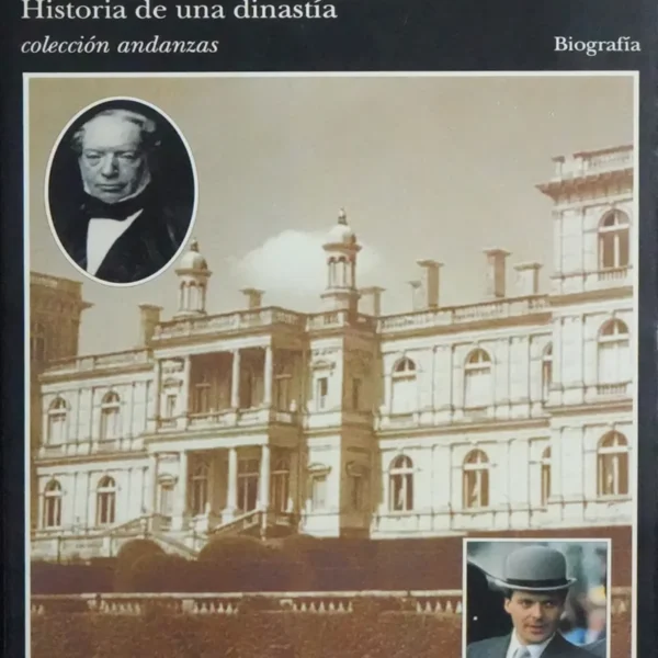 LOS ROTHSCHILD. HISTORIA DE UNA DINASTÍA