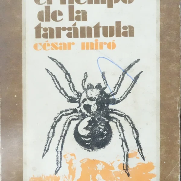 EL TIEMPO DE LA TARÁNTULA
