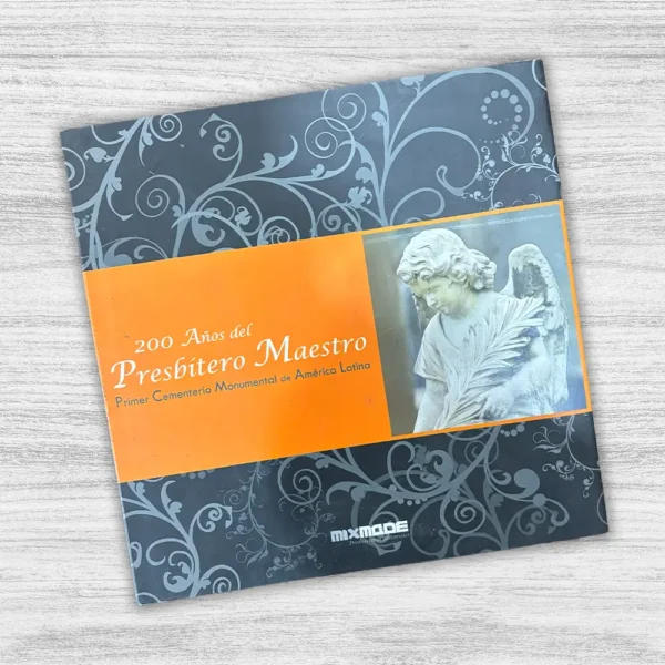 200 AÑOS DEL PRESBÍTERO MAESTRO - Imagen 3