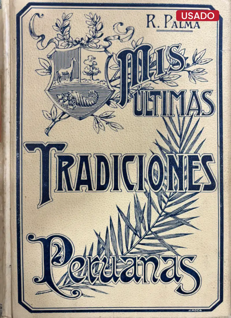 MIS ULTIMAS TRADICIONES PERUANAS