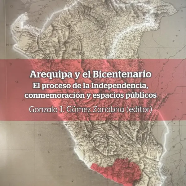 AREQUIPA Y EL BICENTENARIO