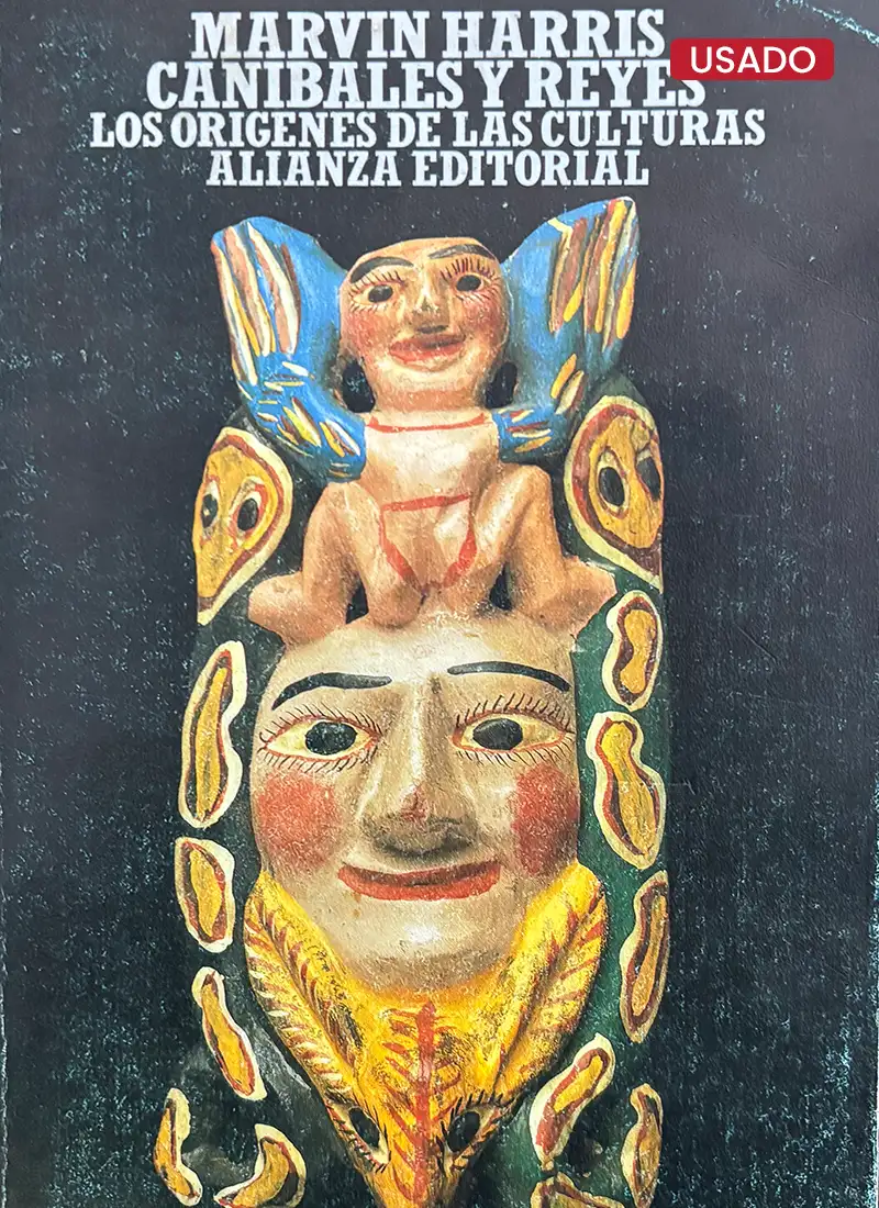 CANIBALES Y REYES: LOS ORÍGENES DE LAS CULTURAS