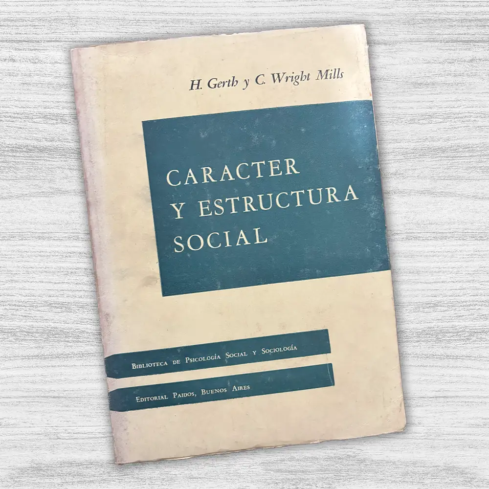 CARÁCTER Y ESTRUCTURA SOCIAL - Imagen 3
