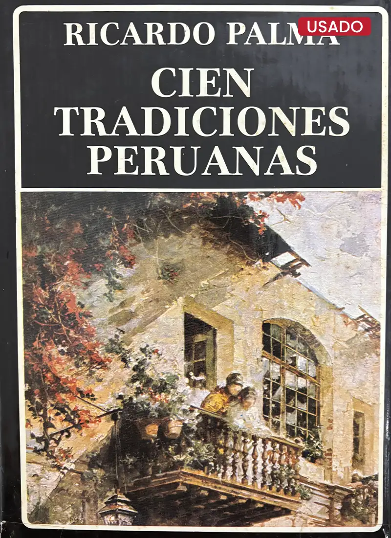 CIEN TRADICIONES PERUANAS
