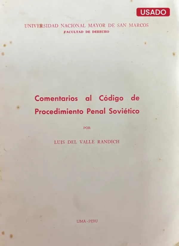 COMENTARIOS AL CÓDIGO DE PROCEDIMIENTO PENAL SOVIÉTICO
