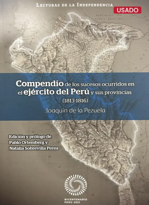 COMPENDIO DE LOS SUCESOS OCURRIDOS EN EL EJÉRCITO DEL PERÚ Y SUS PROVINCIAS (1813-1816)