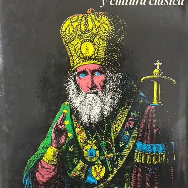 CRISTIANISMO Y CULTURA CLÁSICA