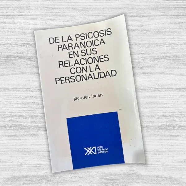 DE LA PSICOSIS PARANOICA EN SUS RELACIONES CON LA PERSONALIDAD - Imagen 3