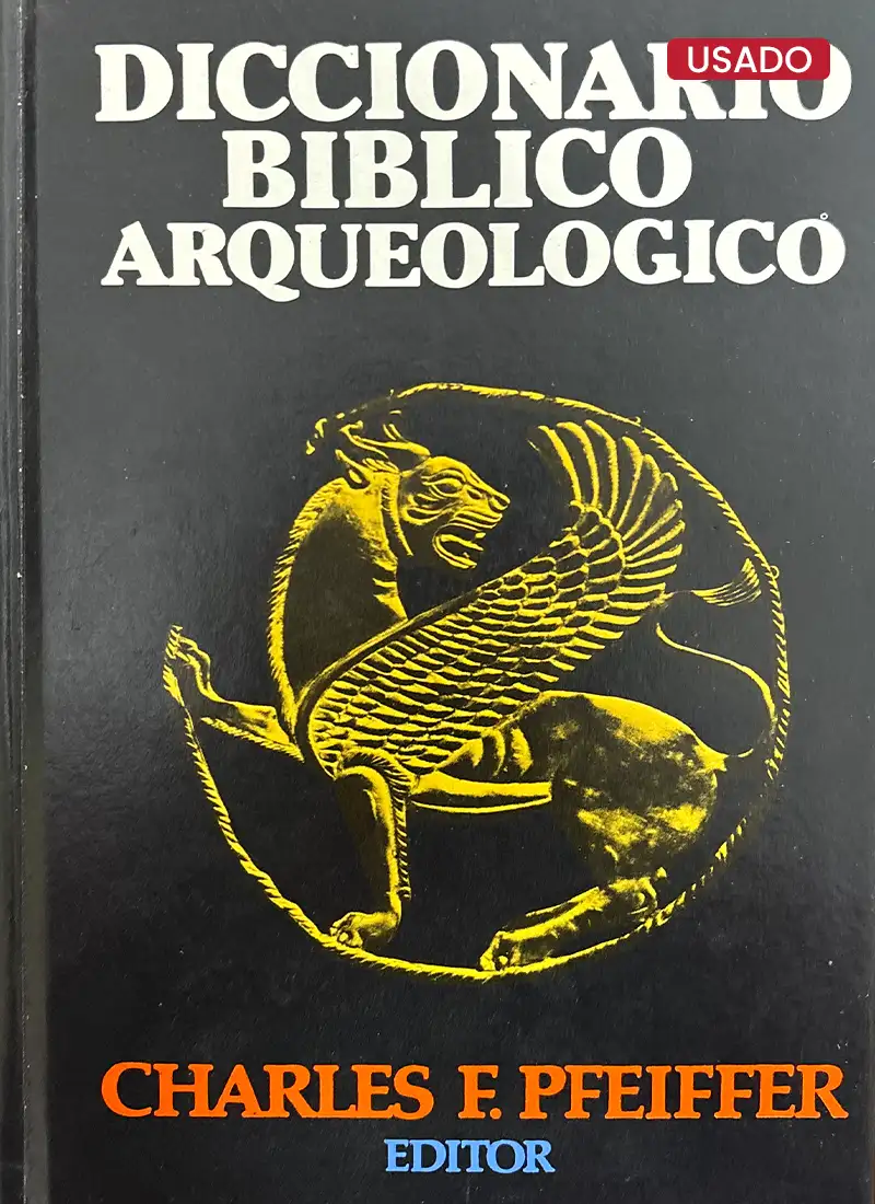 DICCIONARIO BÍBLICO ARQUEOLÓGICO