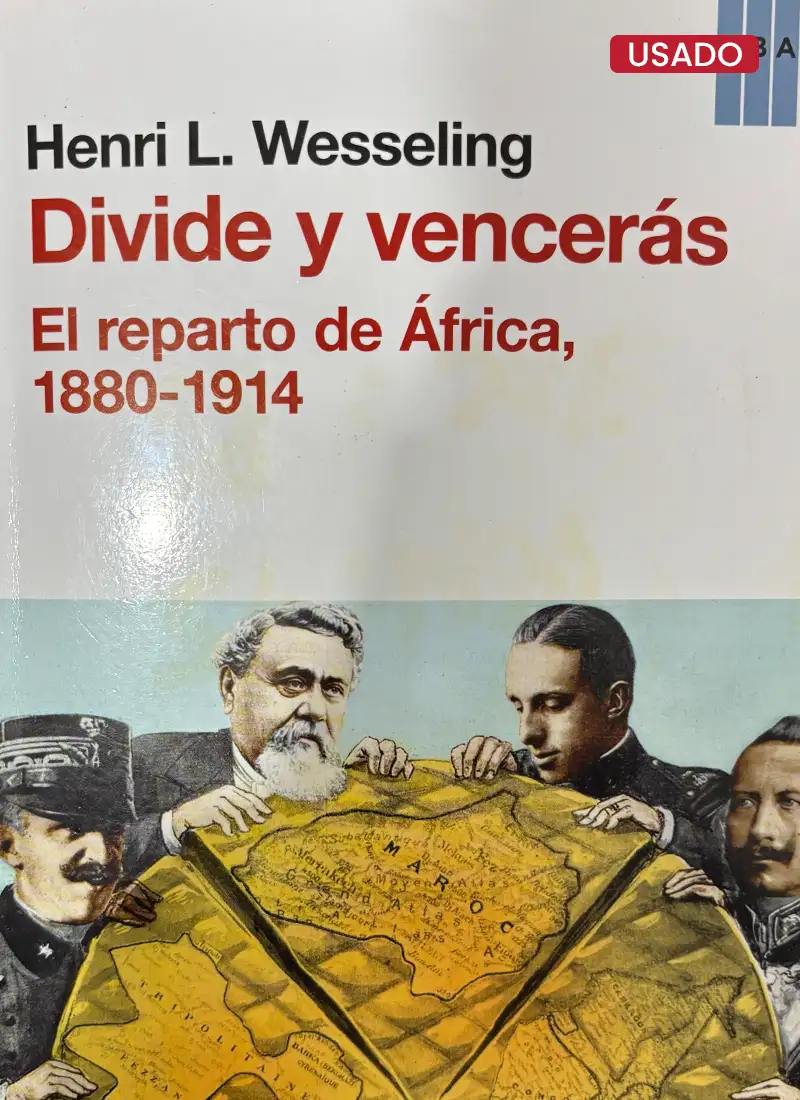 DIVIDE Y VENCERÁS: EL REPARTO DE ÁFRICA (1880-1914)