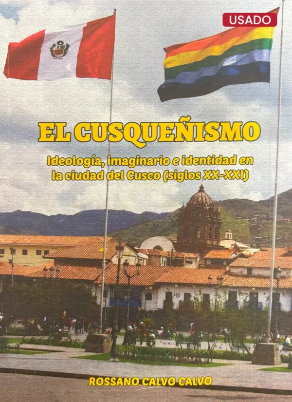 EL CUSQUEÑISMO