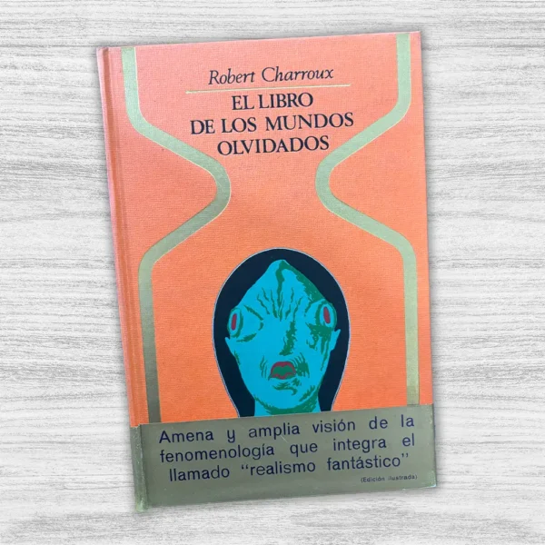 EL LIBRO DE LOS MUNDOS OLVIDADOS - Imagen 3