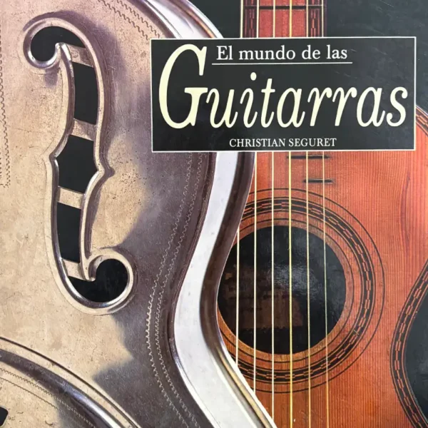 EL MUNDO DE LAS GUITARRAS