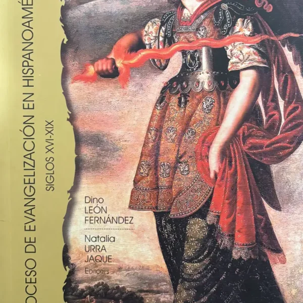 EL PROCESO DE EVANGELIZACIÓN EN HISPANOAMÉRICA