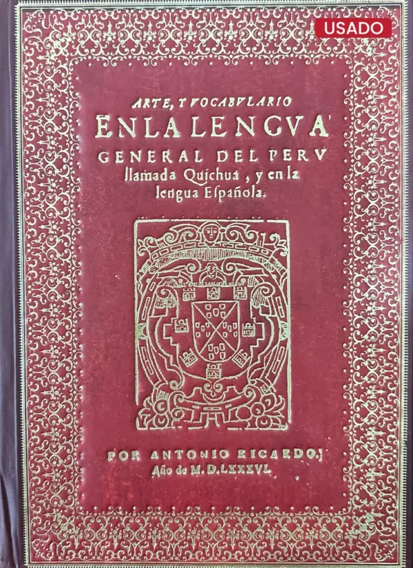 ARTE Y VOCABULARIO EN LA LENGUA GENERAL DEL PERÚ