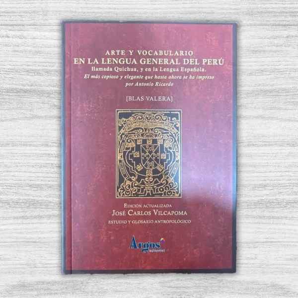 ARTE Y VOCABULARIO EN LA LENGUA GENERAL DEL PERÚ - Imagen 4