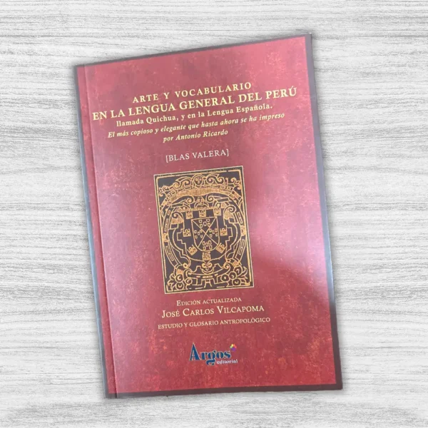 ARTE Y VOCABULARIO EN LA LENGUA GENERAL DEL PERÚ - Imagen 6