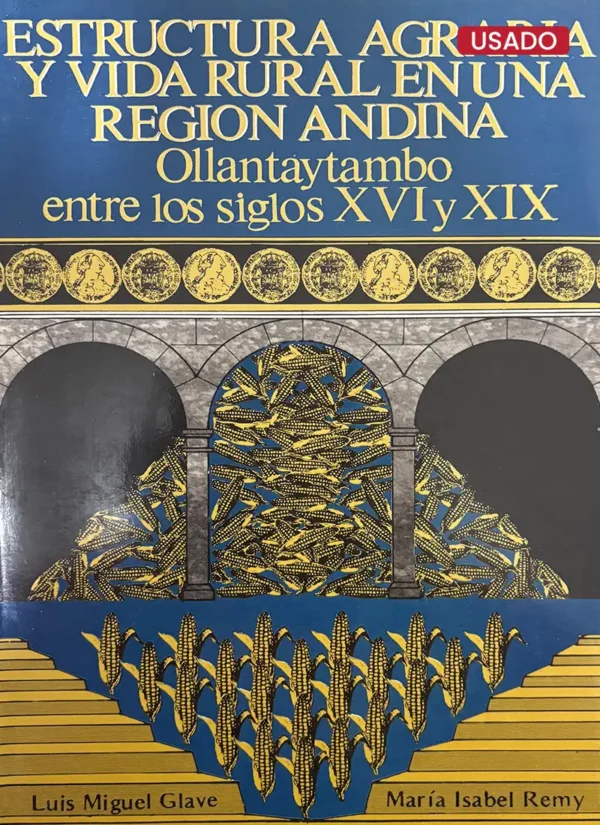 ESTRUCTURA AGRARIA Y VIDA RURAL REGIÓN ANDINA