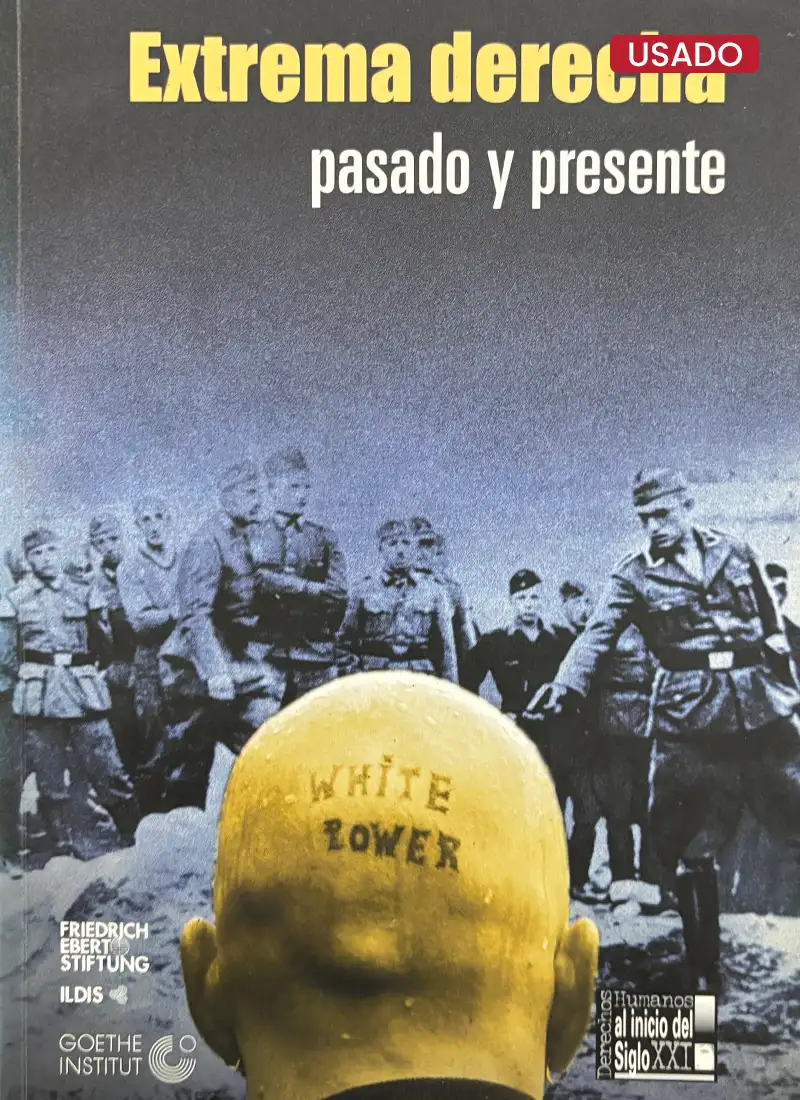 EXTREMA DERECHA: PASADO Y PRESENTE
