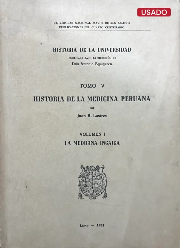 HISTORIA DE LA MEDICINA PERUANA (3 TOMOS)