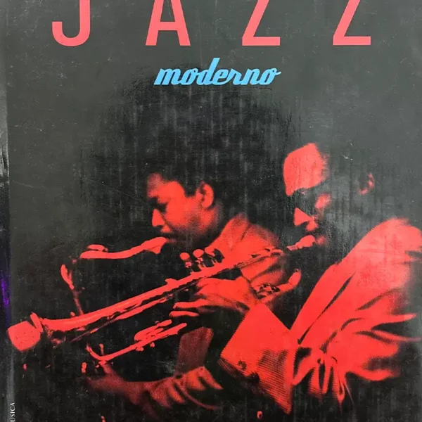 HISTORIA DEL JAZZ MODERNO