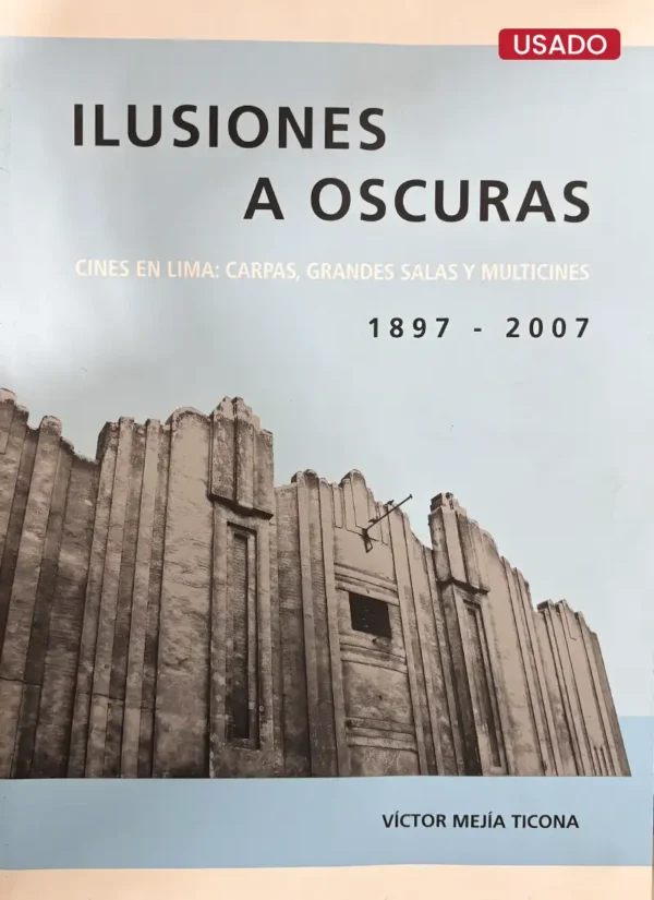 ILUSIONES A OSCURAS