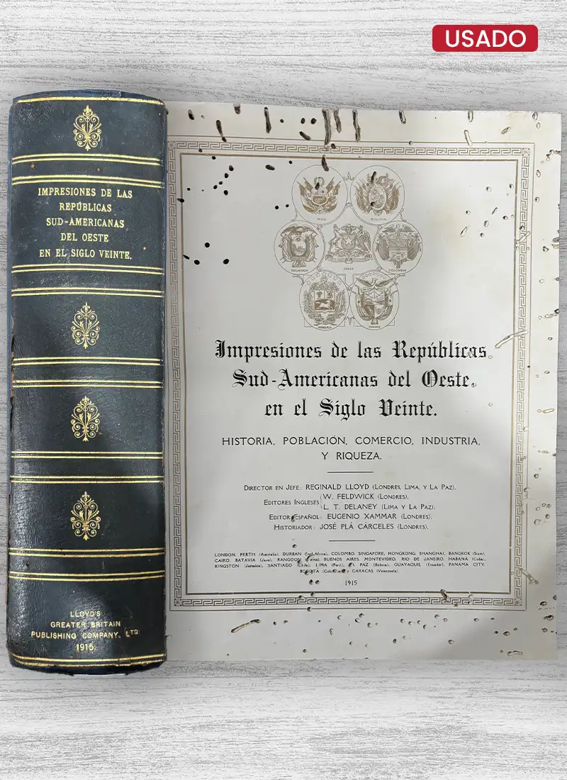 IMPRESIONES DE LAS REPÚBLICAS SUD-AMERICANAS DEL OESTE EN EL SIGLO VEINTE