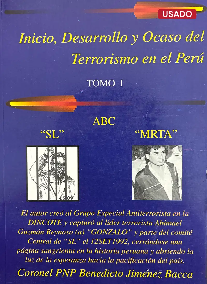 INICIO, DESARROLLO Y OCASO DEL TERRORISMO EN EL PERÚ (2 TOMOS)