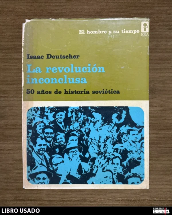 LA REVOLUCIÓN INCONCLUSA