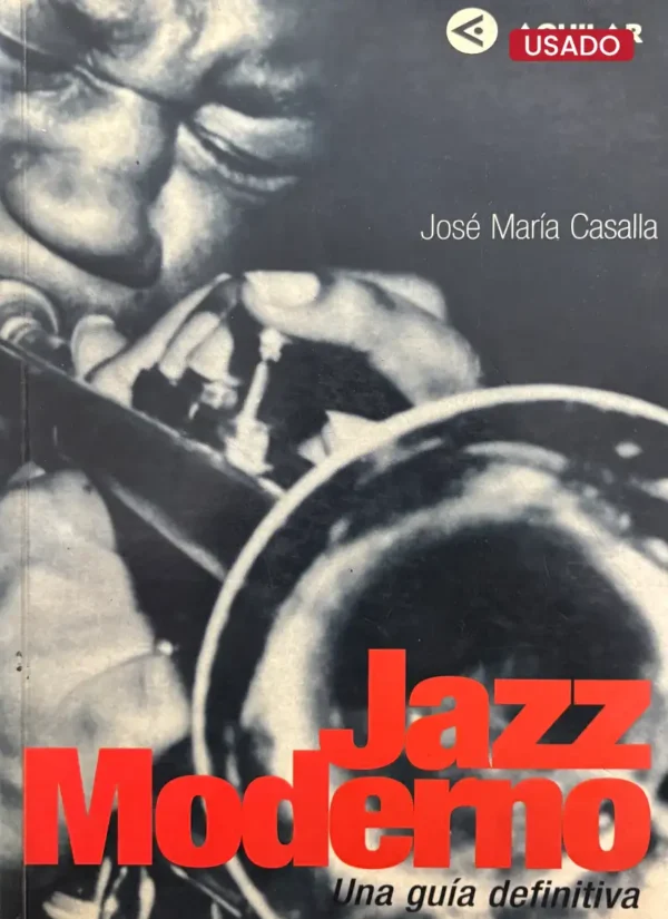 JAZZ MODERNO UNA GUIA DEFINITIVA