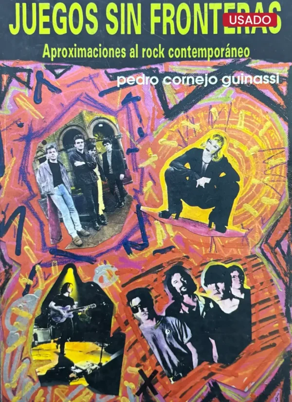 JUEGOS SIN FRONTERAS APROXIMACIONES AL ROCK CONTEMPORÁNEO