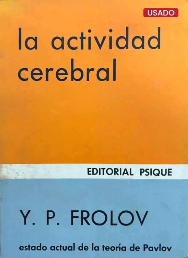 LA ACTIVIDAD CEREBRAL