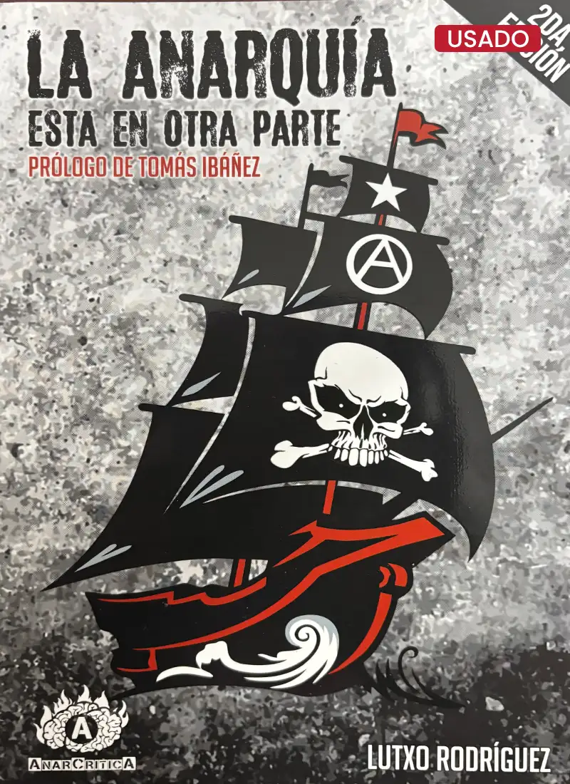 LA ANARQUÍA ESTÁ EN OTRA PARTE