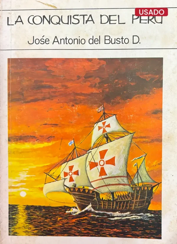 LA CONQUISTA DEL PERÚ