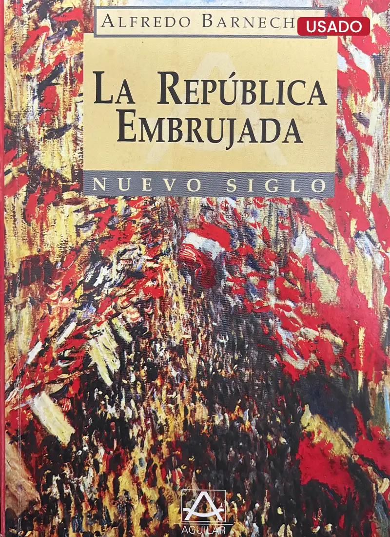 LA REPUBLICA EMBRUJADA